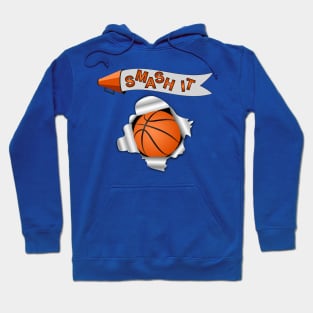 Smash It - Basketball Hoodie